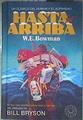HASTA ARRIBA - UN CLASICO DEL HUMOR Y EL ALPINISMO | 186505 | W E Bowman