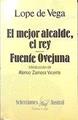 Mejor alcalde el rey, el. Fuente Ovejuna | 139981 | Vega, Lope de