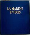 La Marine En Bois | 62283 | Bayle Luc Marie Mordal Jacques