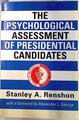 The Psychological Assessment of Presidential Candidates | 133881 | Stanley A. Renshon