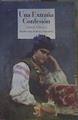 Una extraña confesión | 167640 | Chejov, Anton/Traducción de Irene Tchernova