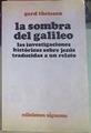 La Sombra Del Galileo. investigaciones históricas sobre Jesús traducidas a un relato | 5086 | Theissen, Gerd
