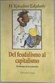 Del feudalismo al capitalismo Problemas de la transición | 173952 | Takahashi, H. Kohachiro