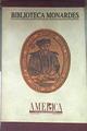Historia medicinal de las cosas que se traen de nuestras Indias Occidentales Biblioteca Monardes | 179805 | Rodríguez Marín, Francisco/Monardes, Nicolás/Lasso de la Vega y Cortezo, Javier