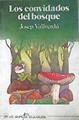 Los convidados del bosque | 176267 | Vallverdú, Josep