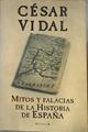 Mitos y falacias de la historia de España | 70283 | Vidal, Cesar