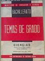 Temas de Grado Ciencias Naturales y fisica y quimica (grado elemental) propuesto en 1968 | 159975 | Direcion General de Enseñanza  Media