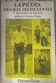La picota y Figuras Delincuentes | 179099 | Bernaldo de Quirós, Constancio