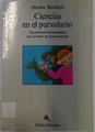 Ciencias en el parvulario: una propuesta psicopedagógica para el ámbito de experimentación | 129629 | Benlloch, Montserrat