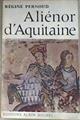 Aliénor d'Aquitaine | 176182 | PERNOUD REGINE