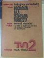 Iniciación a la economía marxista | 155686 | Mandel, Ernest