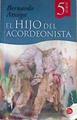 El hijo del acordeonista | 176080 | Atxaga, Bernardo/Garikano, María Asun
