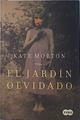 El Jardin olvidado | 75519 | Kate Morton