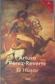 El husar | 169425 | Pérez-Reverte, Arturo
