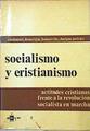 Socialismo Y Cristianismo Actitudes Cristianas Frente A La Revolución Socialista En M | 48751 | Vvaa