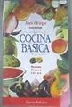 La Cocina Básica Receta Trucos Ideas | 30332 | Inés Ortega