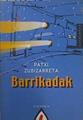 Barrikadak | 151240 | Zubizarreta, Patxi