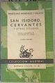 San Isidoro Cervantes y Otros Estudios | 161370 | Marcelino menéndez Y Pelayo