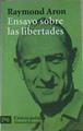 Ensayo sobre las libertades | 167272 | Aron, Raymond
