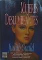 Mujeres deslumbrantes | 152705 | Gould, Judith