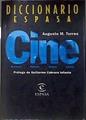Diccionario Espasa de cine | 182246 | Martínez Torres, Augusto/Guillermo Cabrera Infante ( Prólogo)