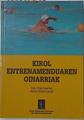 Kirol entrenamenduaren oinarriak | 127653 | Oiarzabal, Ina/Zinkunegi, Aitor