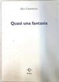 Quasi una fantasia | 74224 | Cholodenko, Marc