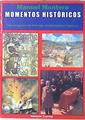 Momentos históricos  : los orígenes de Vizcaya al Lehendakari Aguirre | 136445 | Montero, Manuel