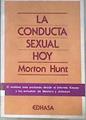 La conducta sexual hoy | 172126 | Hunt, Morton