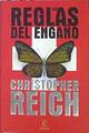 Las reglas del engaño | 140808 | Reich, Christopher