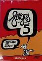 Forges 5: memorias del año de la Golpisa o del colza´s Year tambien llamado 1981 | 144098 | Antonio Fraguas, Forges