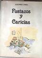 Fustazos y caricias | 181937 | Ussía, Alfonso