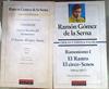 Ramonismo I (1914-1917): El rastro ; El circo ; Senos ( obras Completas III ) | 184536 | Gómez de la Serna, Ramón