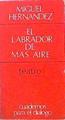 El Labrador De Mas Aire | 45640 | Hernández Miguel