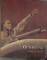 Otra colina | 184021 | Wolff, Milton