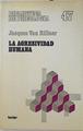 la Agresividad humana | 81651 | Rillaer, Jacques van