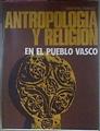 Antropología Y Religión En El Pueblo Vasco | 53209 | Sorazu  Ugartemendia Emeterio