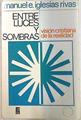 Entre luces y sombras. Visión cristiana de la realidad | 133698 | Iglesias Rivas, Manuel E.