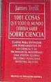 1001 cosas que todo el mundo debería saber sobre ciencia | 172826 | Trefil, James S.