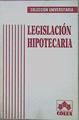 Legislacion Hipotecaria | 58244 | Gonzalez Cuellar García (Ed.)