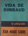 Vida De Rimbaud | 182084 | Carre, Jean-Marie