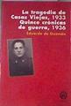 La tragedia de Casas Viejas 1933 Quince Crónicas de Guerra ,1936 | 179367 | Guzmán Espinosa, Eduardo de