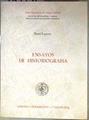 Ensayos de Historiografía | 184731 | Lapeyre, Henri/Universidad de Valladolid. Facultad de Filosofía y