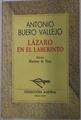 Lázaro en el laberinto | 131759 | Buero Vallejo, Antonio