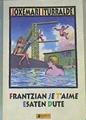 Frantzian je t'aime esaten dute | 168861 | Iturralde, Joxemari (1951- )