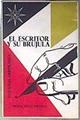El escritor y su brújula, esquemas arbitrarios | 184701 | Miguel Pelay Orozco