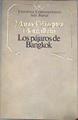 Los pájaros de Bangkok | 176694 | Manuel Vásquez Montalbán