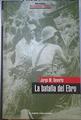 La Batalla Del Ebro | 65923 | Reverte Jorge M