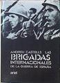 Las brigadas internacionales de la guerra de España | 140784 | Castells Peig, Andreu