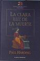 La clara luz de la muerte: un terrible misterio protagonizado por Fray Athlestan | 120357 | Harding, Paul
